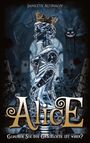 Janette Altinsoy: Alice, Buch