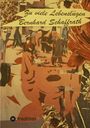 Bernhard Schaffrath: Zu viele Lebenslügen, Buch