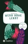 Marcel Förster: Wenn Nähe lernt, Buch