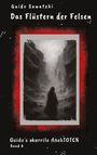 Guido Sawatzki: Das Flüstern der Felsen, Buch