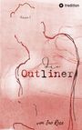Ino Rece: Die Outliner Auftakt zur dystopischen New-Adult Trilogie Romance Spannung, Buch