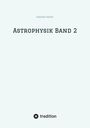 Christian Stetter: Astrophysik Band 2, Buch