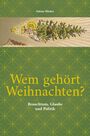 "Wem gehört Weihnachten? Brauchtum, Glaube und Politik" steht auf einem grün dekorierten Hintergrund mit Sternen. Oben ist ein Engel mit einem Weihnachtsbaum.