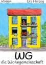 Die Illustration zeigt ein gelbes Haus mit rotem Dach. Oben steht "Roman" und "Urs Herzog". Unten: "WG die Wohngemeinschaft".