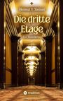 Helmut F. Steiner: Die dritte Etage, Buch
