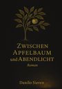 Danilo Sieren: Zwischen Apfelbaum und Abendlicht, Buch