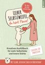 Gabriele Aretz: Lieber Selbstzweifel, du hast Pause!, Buch