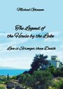 Michael Ghanem: The legend of the House by the Lake, Buch