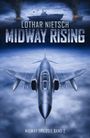 Lothar Nietsch: Midway Trilogie Band 2, Buch