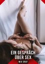 Mia Graf: Ein Gespräch über Sex, Buch