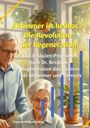 Holger Kiefer: Alzheimer ist heilbar: Die Revolution der Regeneration, Buch