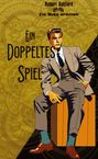 "Ein doppeltes Spiel" steht groß auf einer Illustration. Ein Mann in Anzug sitzt lässig auf einem orangen Koffer.