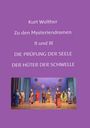 Titel: "Kurt Walther - Zu den Mysteriendramen II und III: Die Prüfung der Seele, Der Hüter der Schwelle". Darunter Menschen in Kostümen.