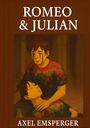 Axel Emsperger: Romeo & Julian, Buch