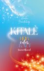 Die Texte lauten: "Amelia Brandenburg", "KITALÈ", "HEIß oder KALT", "Sammelband". Hintergrund: Blau bis rot, mit leuchtenden Effekten.