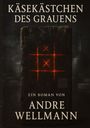 Andre Wellmann: Käsekästchen des Grauens, Buch