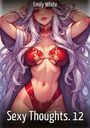 Emily White: Sexy Thoughts. 12, Buch