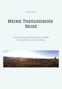 Simon Laumer: Meine Theologische Reise, Buch