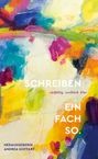 Andrea Goffart: Schreiben - einfach so, Buch