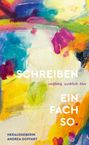 Andrea Goffart: Schreiben - einfach so, Buch