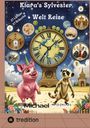 Michael Schild: Kiaras magische Silvester-Weltreise, Buch