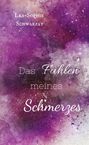 "Das Fühlen meines Schmerzes" von Lea-Sophie Schwarzat auf lila Aquarell-Hintergrund mit weißen Spritzern.