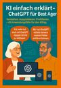 Thomas Eisen: KI einfach erklärt - ChatGPT für Best Ager, Buch