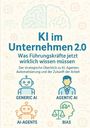 Thomas Eisen: KI im Unternehmen 2.0 - Was Führungskräfte jetzt wirklich wissen müssen, Buch