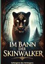 Text: "IM BANN DER SKINWALKER", "Gefangene des Verlangens", "J. Fenrir". Illustration eines schwarzen Panthers im Wald.
