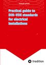 Practical guide to DIN-VDE standards for electrical installations. Roter Hintergrund, Logo von tredition unten.