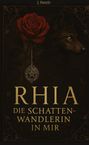 "Rhia: Die Schattenwandlerin in mir" von J. Fenrir. Eine rote Rose, ein Wolf und ein Amulett mit Pentagramm.