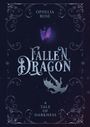 Ophelia Rose: Fallen Dragon, Buch