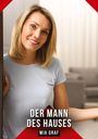 „Der Mann des Hauses“ und „Mia Graf“. Eine Frau in einem hellblauen Shirt lächelt, Hintergrund unscharf.