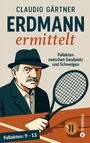 Claudio Gärtner: Erdmann ermittelt II, Buch