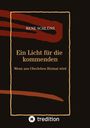 Rene Schlüns: Ein Licht für die kommenden, Buch