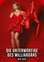 „DIE UNTERWÜRFIGE DES MILLIARDÄRS“ von MIA GRAF. Frau in rotem Kleid auf rotem Hintergrund.