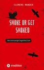 Text: "Smoke or Get Smoked" und "Herzensangelegenheiten". Rote Fläche mit schwarzen Krähen im Flug.
