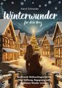 Astrid Schneider: Winterwunder für dein Herz., Buch