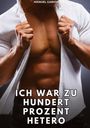 Manuel García: Ich war zu hundert Prozent hetero, Buch