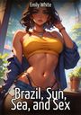 Emily White: Brazil, Sun, Sea, and Sex, Buch