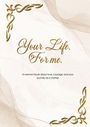 Alice Swan: Your Life. For me., Buch