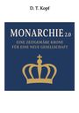D. T. Kopf: Monarchie 2.0, Buch