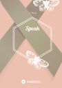 C. Rose: Speak, Buch