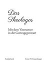 Ernst P. Heissenberger: Das Theologos, Buch