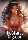 Emily White: The Shared Orgasm, Buch