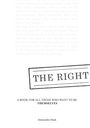 „THE RIGHT“ in einem Kasten, „A BOOK FOR ALL THOSE WHO WANT TO BE THEMSELVES“ und „Aleksandra Haak“.