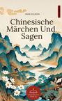 „Chinesische Märchen und Sagen“, Anna Volkova. Landschaft mit Bergen, Fluss und Blumen. „Sternbuch Verlag“-Logo unten.