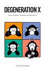 Tom-Oliver Regenauer: Degeneration X, Buch