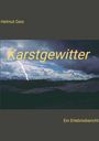 Helmut Geis: Karstgewitter, Buch