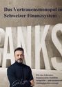 Salih Öztekin: Das Vertrauensmonopol im Schweizer Finanzsystem, Buch